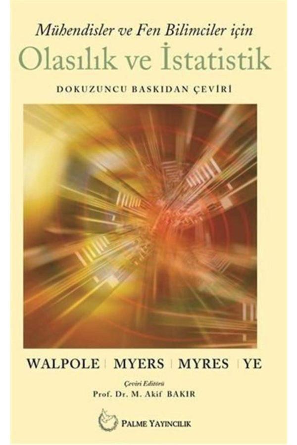 Mühendisler Ve Fen Bilimciler Için Olasılık Ve Istatistik - Palme Yayınları - Palme Yayınları - Image 1