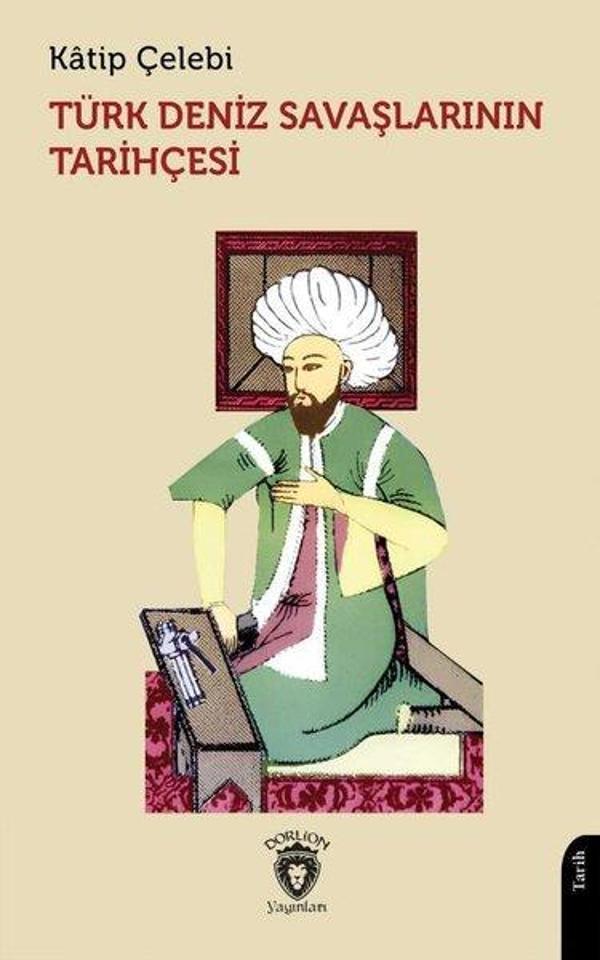 Türk Deniz Savaşlarının Tarihçesi - Dorlion Yayınevi - Image 1