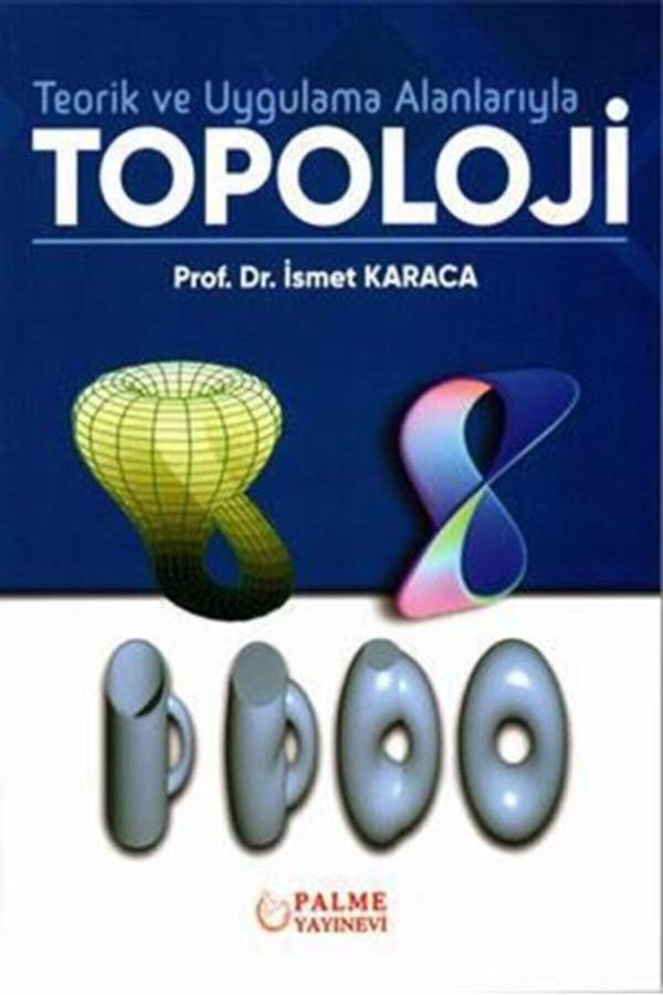 Teorik Ve Uygulama Alanlarıyla Topoloji (Palme) - Palme Yayınları - Palme Yayınları - Image 1