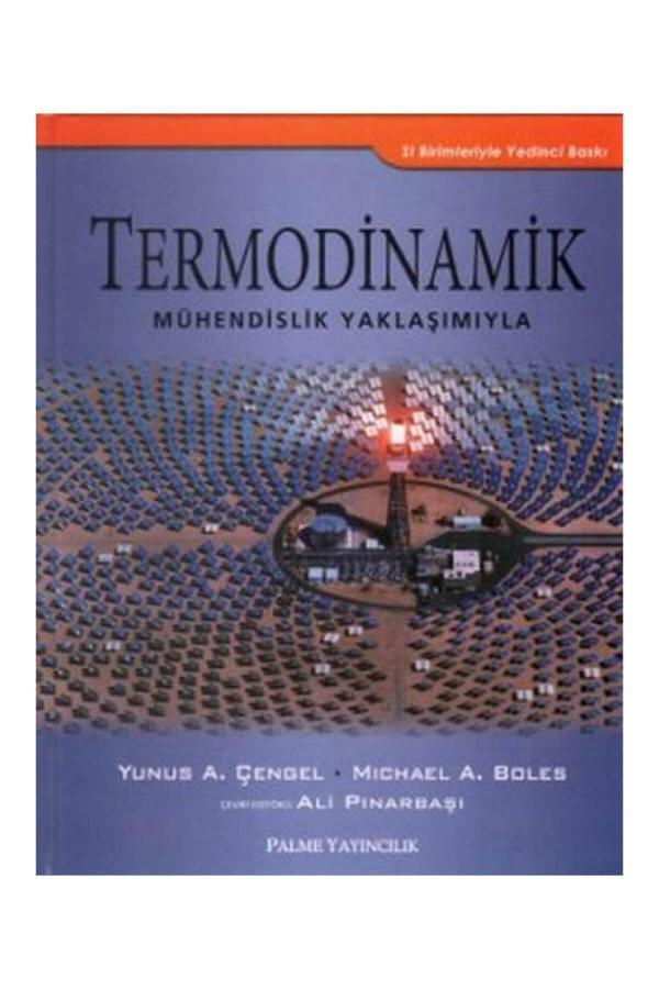 Termodinamik (Mühendislik Yaklaşımıyla) - Palme Yayınları - Palme Yayınları - Image 1