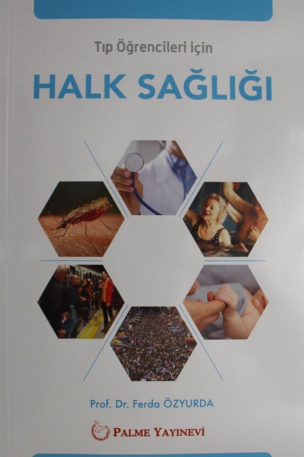 Tip Öğrencileri Için Halk Sağliği Kitabı - Ferda Özyurda - Palme Yayınları - Palme Yayınları - Image 1