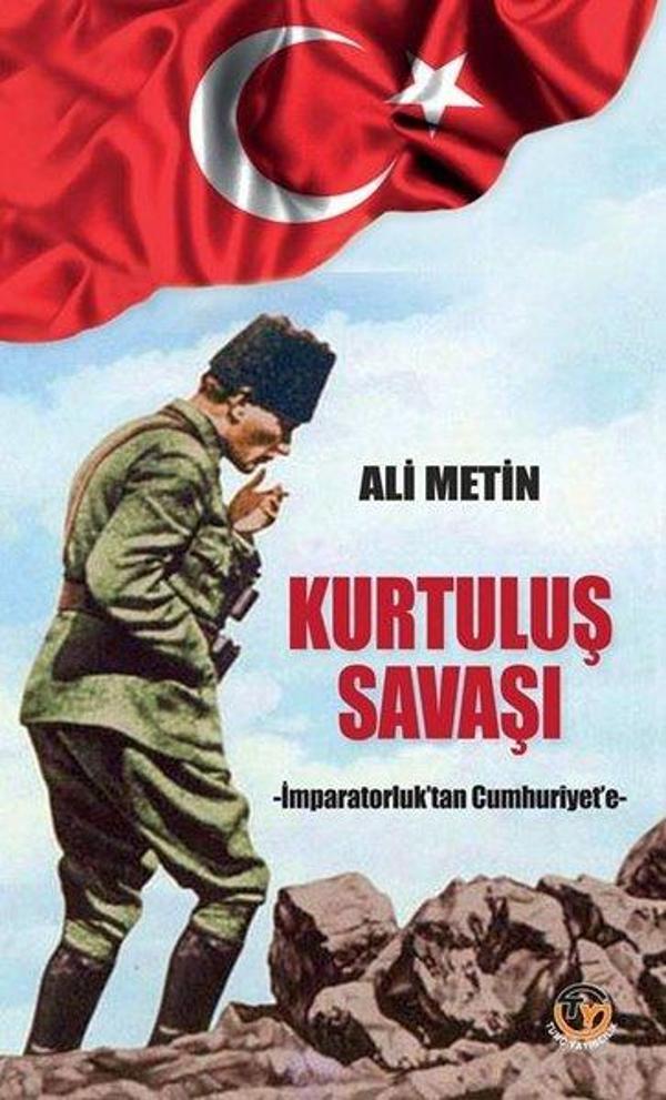 Kurtuluş Savaşı - İmparatorluk'tan Cumhuriyet'e - Tunç Yayıncılık - Image 1