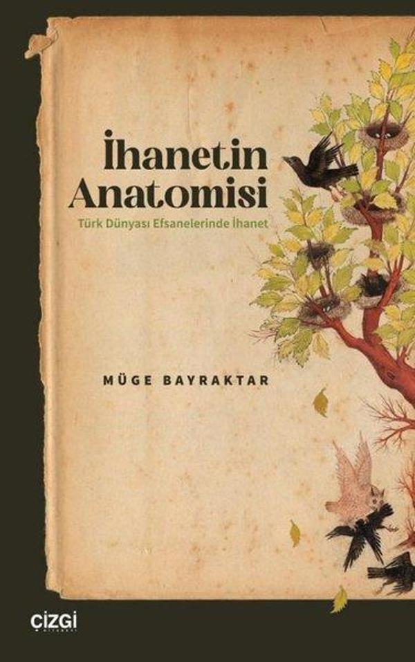 İhanetin Anatomisi Türk Dünyası Efsanelerinde İhanet - Çizgi Kitabevi - Image 1