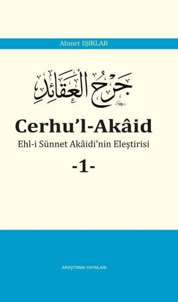 Cerhu'l-Akaid Ehl-i Sünnet Akaidi'nin Eleştirisi 1 - Araştırma Yayıncılık - Image 1