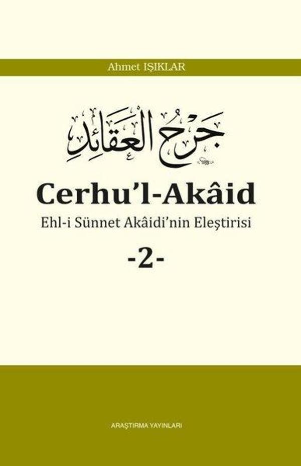 Cerhu'l-Akaid Ehl-i Sünnet Akaidi'nin Eleştirisi 2 - Araştırma Yayıncılık - Image 1