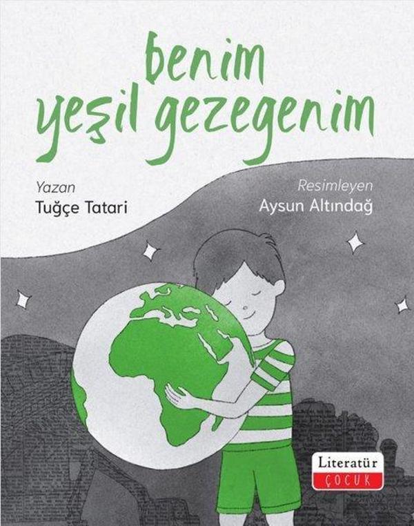 Benim Yeşil Gezegenim - Literatür Çocuk - Image 1
