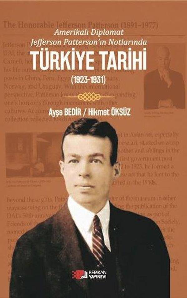 Amerikalı Diplomat Jefferson Patterson'ın Notlarında Türkiye Tarihi 1923 - 1931 - Berikan Yayınevi - Image 1