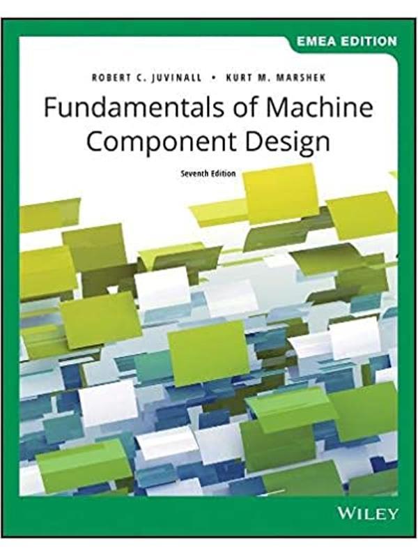 Fundamentals Of Machıne Component Desıgn 7E - Wiley - Wiley - Image 1