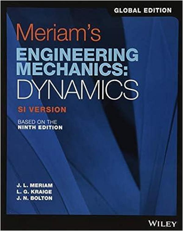 Merıams Engıneerıng Mechanıcs Dynamıcs 9E - Wiley - Wiley - Image 1