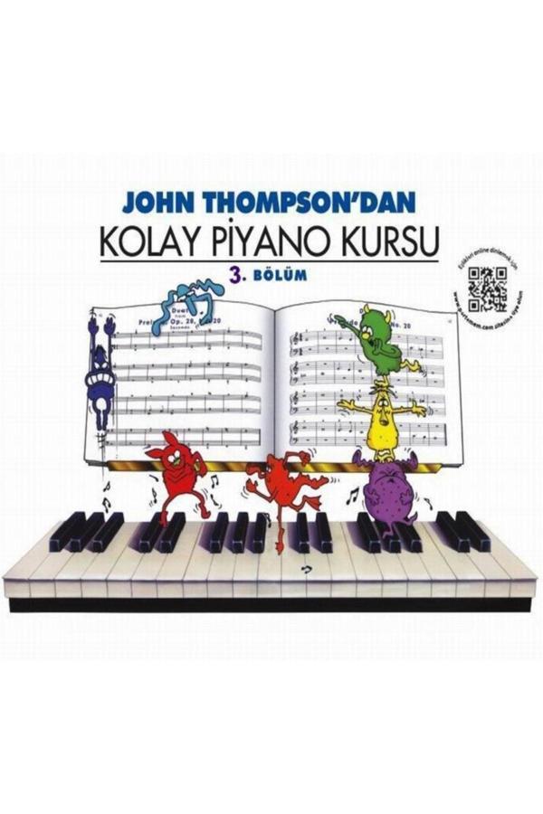 John Thomson'Dan Kolay Piyano Kursu 3. Bölüm - Porte Müzik Eğitim Yayınları - Porte Müzik Eğitim Yayınları - Image 1