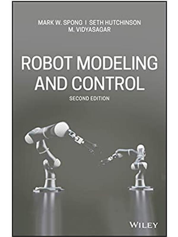 Robot Modelıng And Control 2E - Wiley - Wiley - Image 1