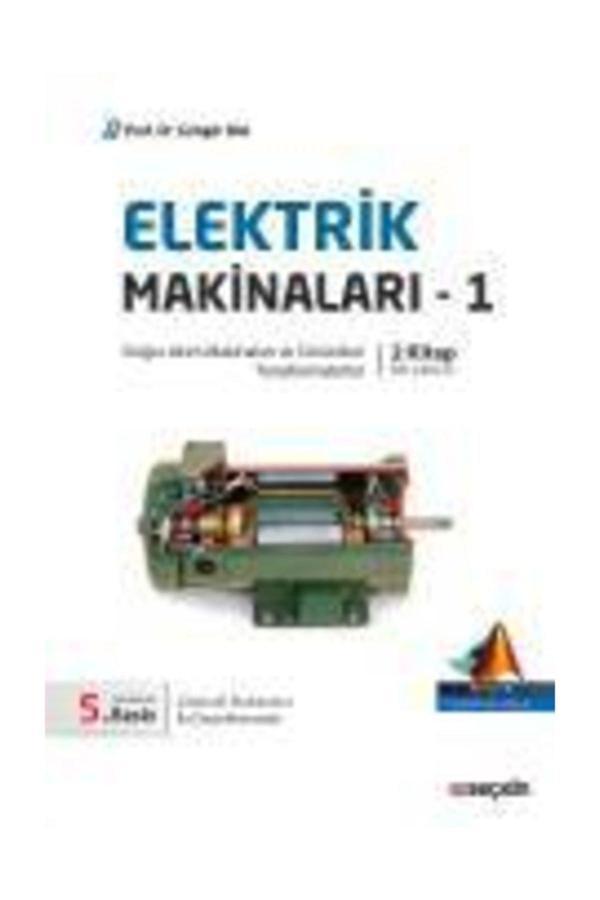 Elektrik Makineları – 1 &#40;Doğru Akım Makineları Sürücüleri, Transformatorlar&#41; - Seçkin Yayıncılık - Seçkin Yayıncılık - Image 1