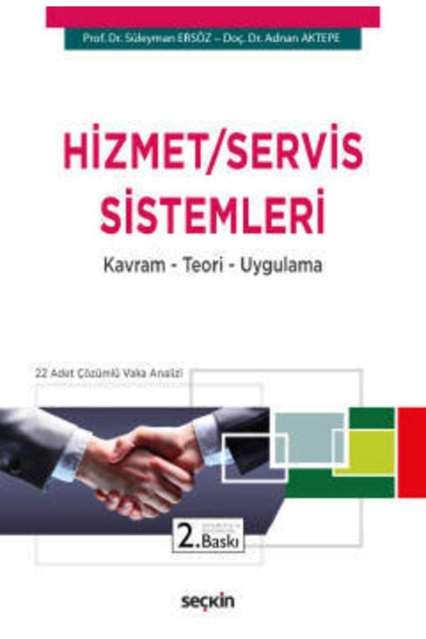 Hizmet / Servis Sistemleri - Prof. Dr. Süleyman Ersöz, Doç. Dr. Adnan Aktepe - Seçkin Yayıncılık - Seçkin Yayıncılık - Image 1