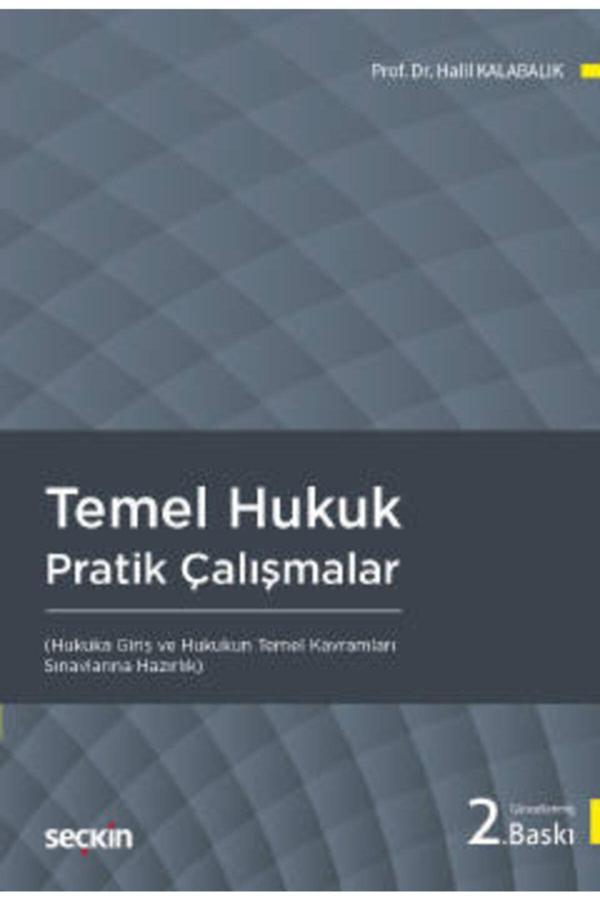 Temel Hukuk Pratik Çalışmalar &#40;Hukuka Giriş Ve Hukukun Temel Kavramları&#41; - Seçkin Yayıncılık - Seçkin Yayıncılık - Image 1