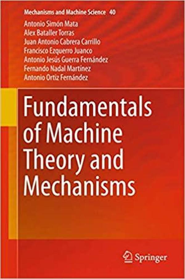 Fundamentals Of Machıne Theory And Mechanısms - Springer - Springer - Image 1