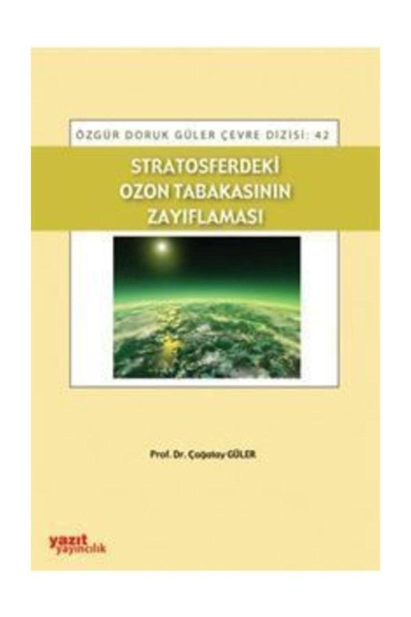 Stratosferdeki Ozon Tabakasının Zayıflaması - Yazıt - Yazıt - Image 1