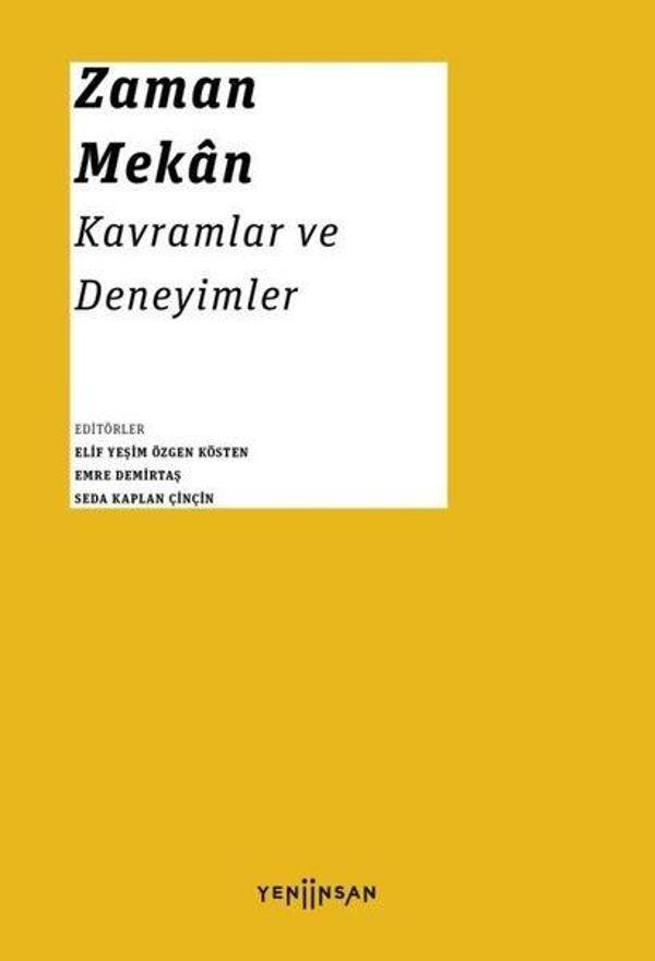 Zaman Mekan Kavramlar ve Deneyimler - Yeni İnsan Yayınevi - Image 1