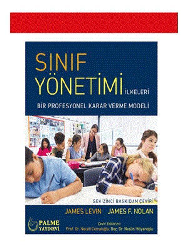 Sınıf Yönetimi İlkeleri Bir Profesyonel Karar Verme Modeli (Palme) - Palme Yayınları - Palme Yayınları - Image 1
