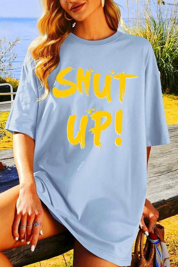 Unisex Shut Up Baskılı T-shirt - Image 1