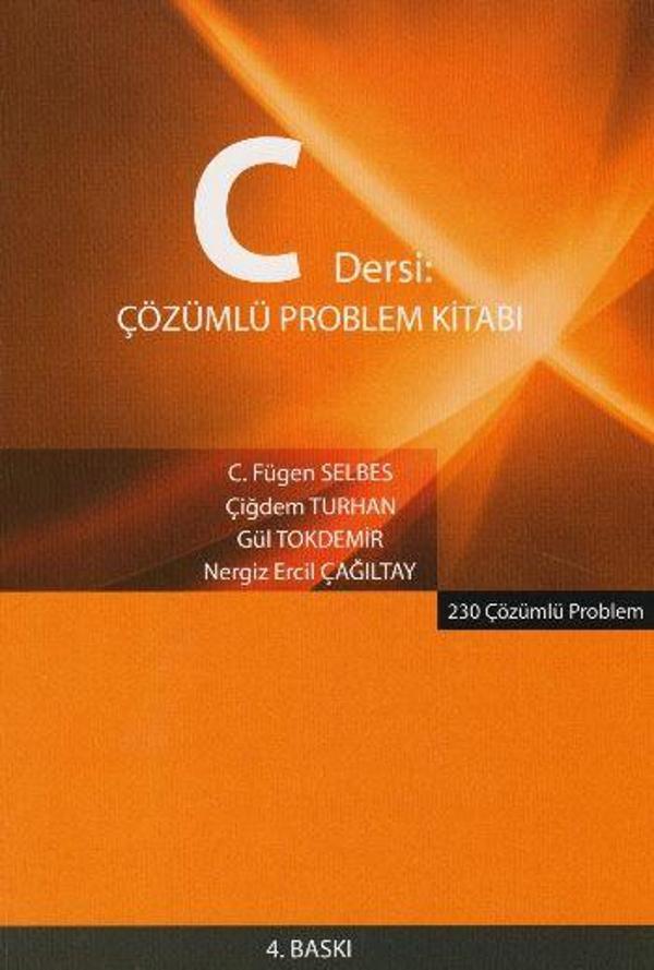 C Dersi Çözümlü Problem Kitabı - Palme Yayınları - Palme Yayınları - Image 1