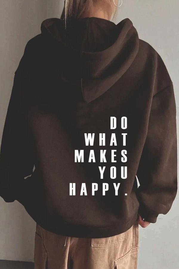 Unisex Do What Makes Happy You Baskılı Oversize Hoodie Sweatshirt - Image 1