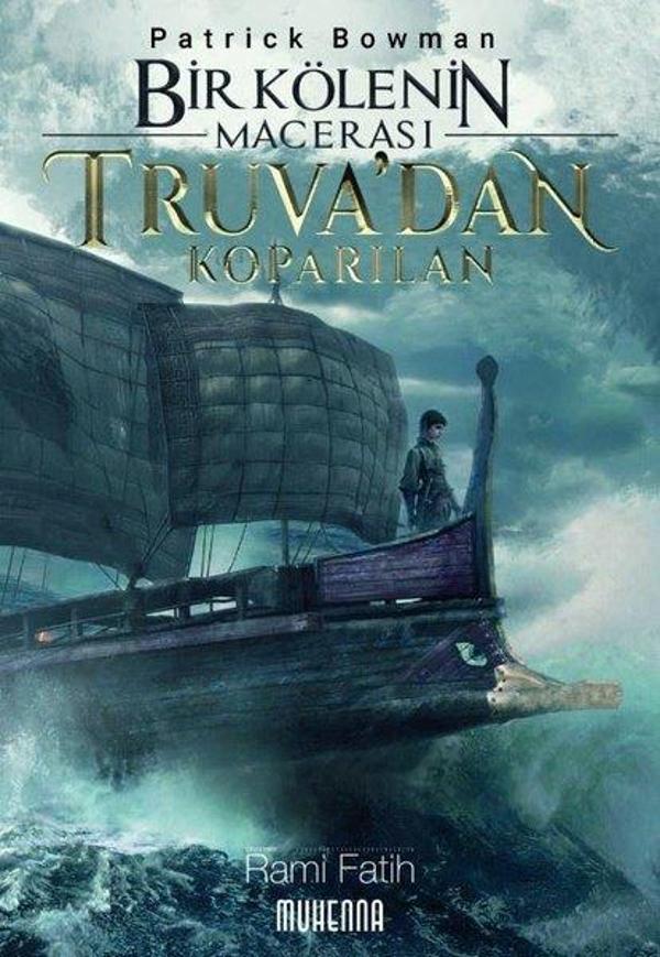 Truva'dan Koparılan - Bir Kölenin Macerası - Muhenna - Image 1