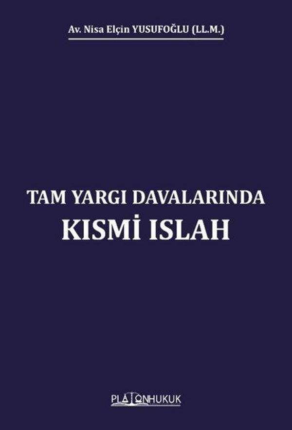 Tam Yargı Davalarında Kısmi Islah - Platon Hukuk Yayınevi - Image 1