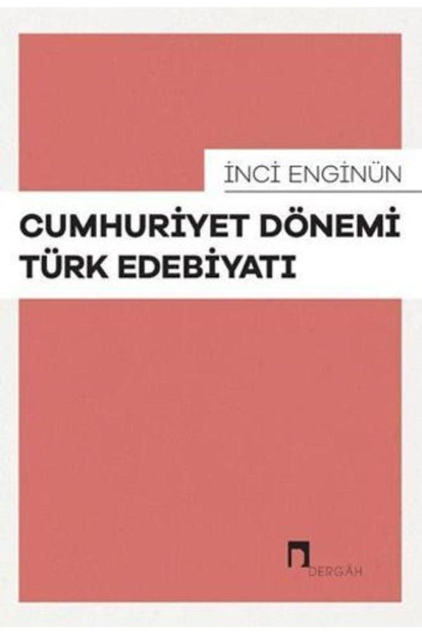 Cumhuriyet Dönemi Türk Edebiyatı - Dergah Yayınları - Dergah Yayınları - Image 1