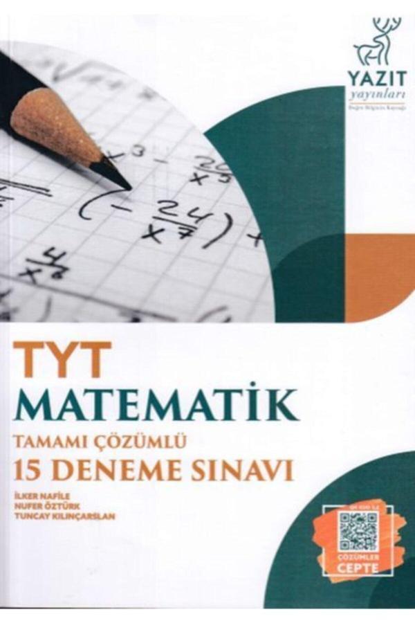 Tyt Matematik Tamamı Çözümlü 15 Deneme Sınavı - Yazıt - Yazıt - Image 1