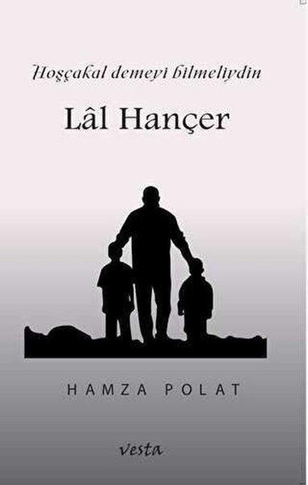Lal Hançer - Hoşcakal Demeyi Bilmeliydin - Vesta Yayınları - Image 1
