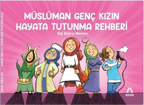 Müslüman Genç Kızın Hayata Tutunma Rehberi - Aşina - Image 1