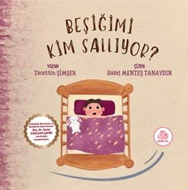 Beşiğimi Kim Sallıyor? - Pembe Fil Yayınları - Image 1