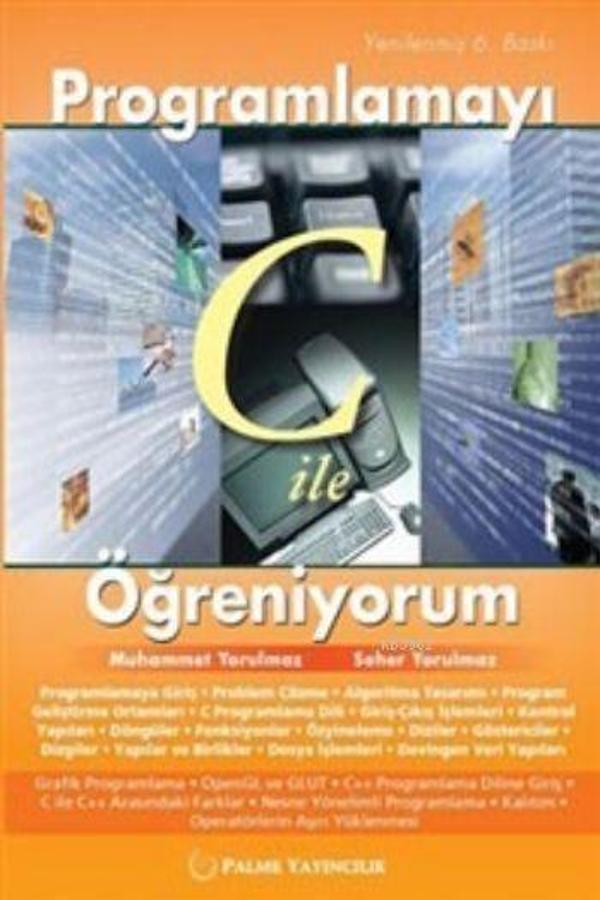 Programlamayı C Ile Öğreniyorum - Palme Yayınları - Palme Yayınları - Image 1