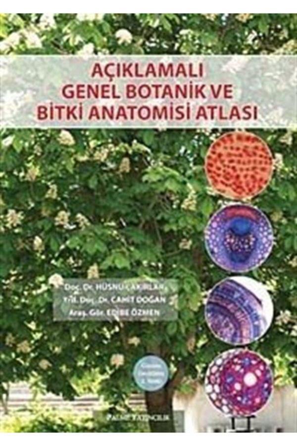 Açıklamalı Genel Botanik Ve Bitki Anatomisi Atlası - Palme Yayınları - Palme Yayınları - Image 1