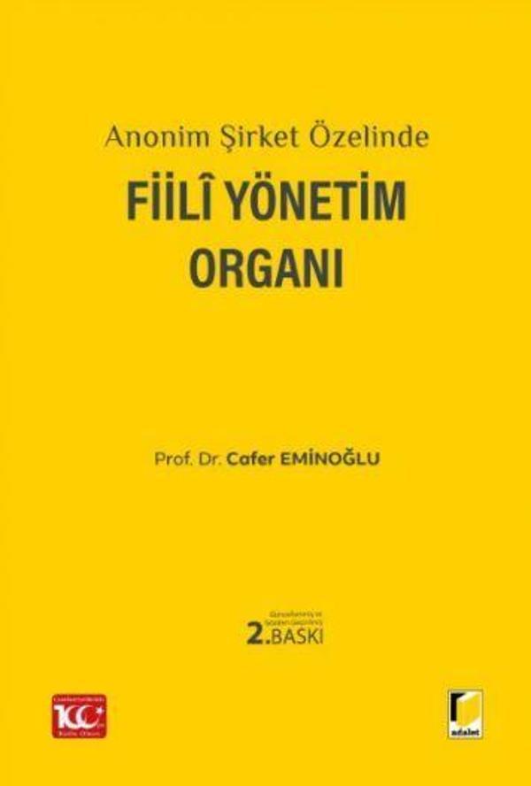 Anonim Şirket Özelinde Fiili Yönetim Organı - Adalet Yayınları - Image 1
