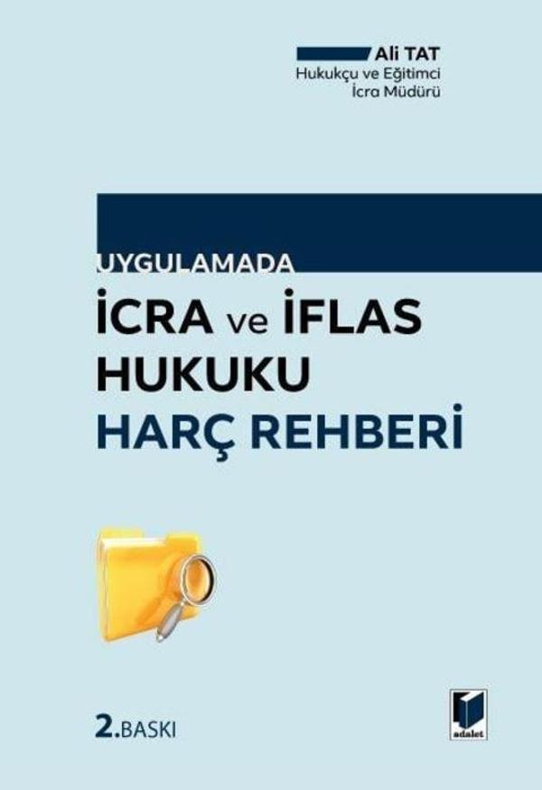 İcra ve İflas Hukuku Harç Rehberi - Adalet Yayınları - Image 1