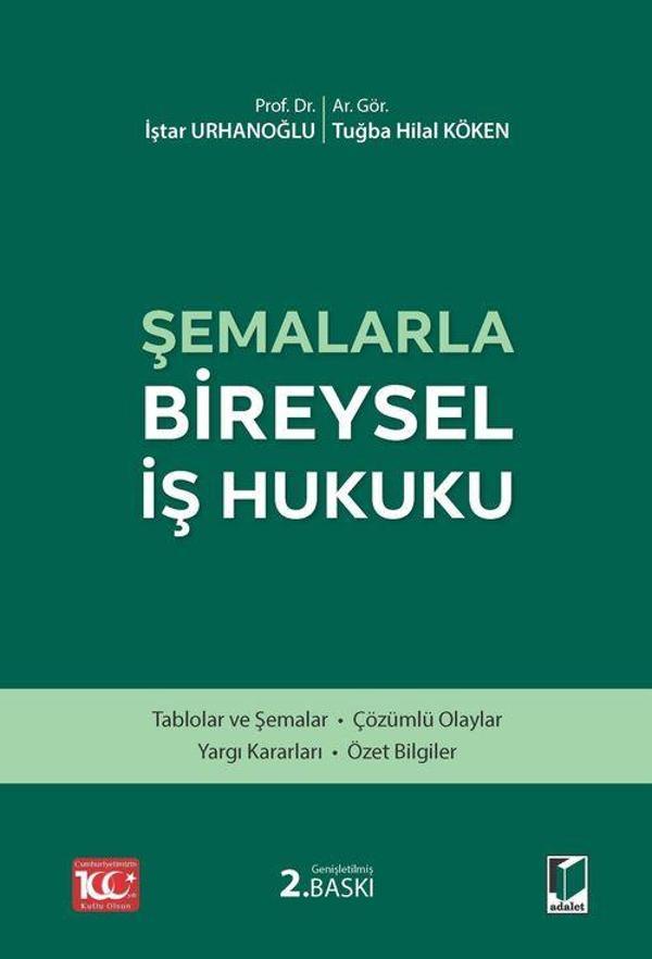 Şemalarla Bireysel İş Hukuku - Adalet Yayınları - Image 1