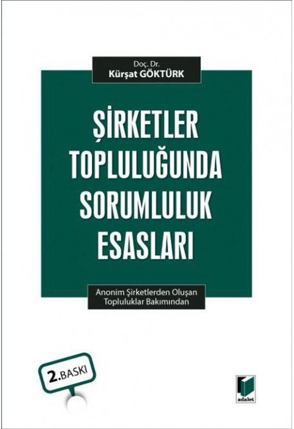 Şirketler Topluluğunda Sorumluluk Esasları - Adalet Yayınları - Image 1