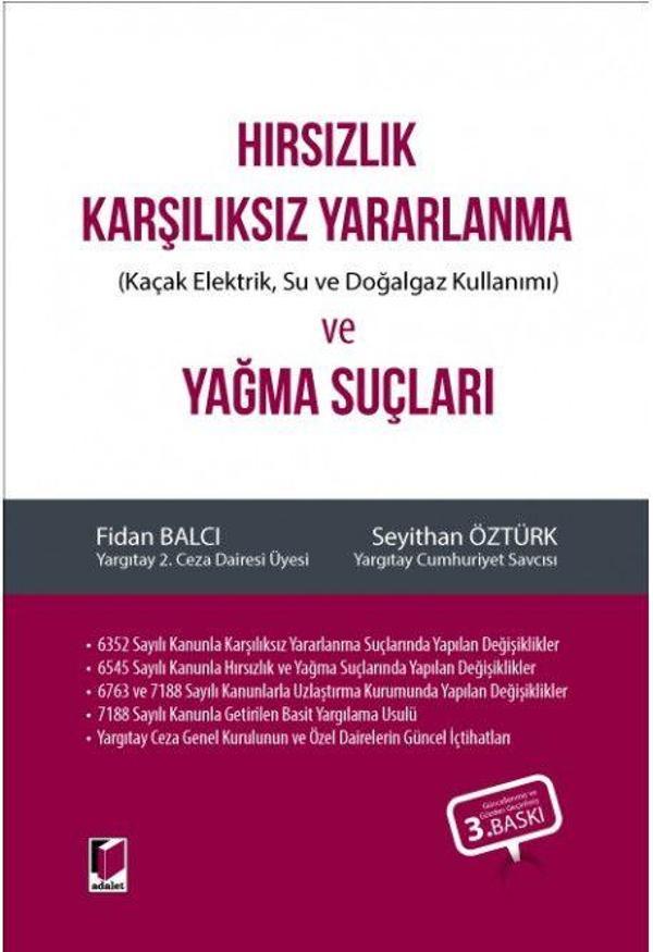Hırsızlık Karşılıksız Yararlanma (Kaçak Elektrik, Su ve Doğalgaz Kullanımı) ve Yağma Suçları - Adalet Yayınları - Image 1