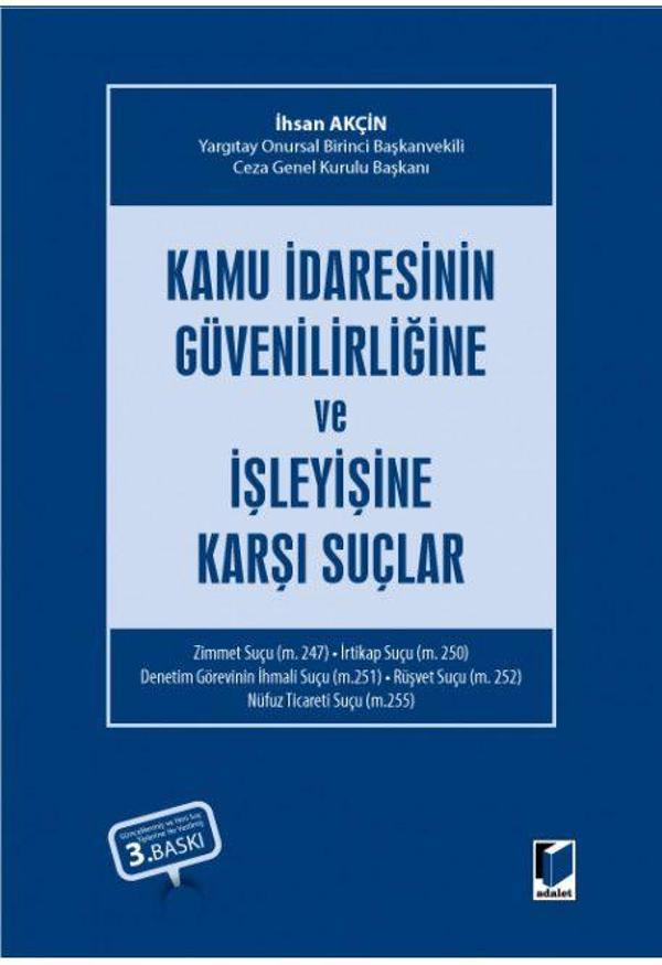 Kamu İdaresinin Güvenilirliğine ve İşleyişine Karşı Suçlar - Adalet Yayınları - Image 1