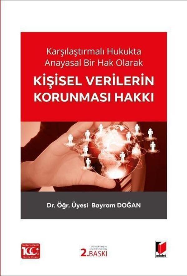 Karşılaştırmalı Hukukta Anayasal Bir Hak Olarak Kişisel Verilerin Korunması Hakkı - Adalet Yayınları - Image 1