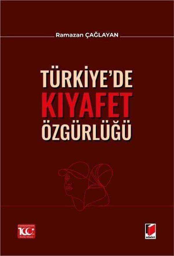 Türkiye’de Kıyafet Özgürlüğü - Adalet Yayınları - Image 1