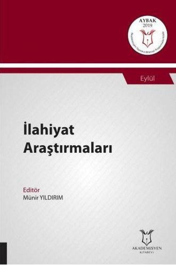 İlahiyat Araştırmaları (AYBAK 2019 Eylül) - Akademisyen Kitabevi - Image 1