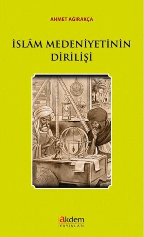 İslam Medeniyetinin Dirilişi - Akdem Yayınları - Image 1