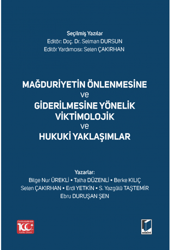 Mağduriyetin Önlenmesine ve Giderilmesine Yönelik Viktimolojik ve Hukuki Yaklaşımlar - Adalet Yayınları - Image 1