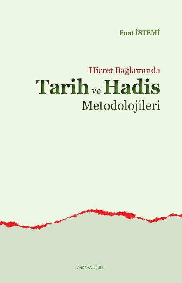 Hicret Bağlamında Tarih ve Hadis Metodolojileri - Ankara Okulu Yayınları - Image 1