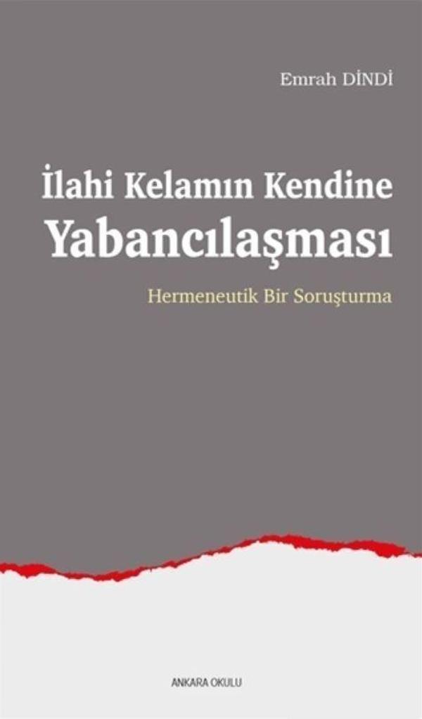 İlahi Kelamın Kendine Yabancılaşması - Ankara Okulu Yayınları - Image 1