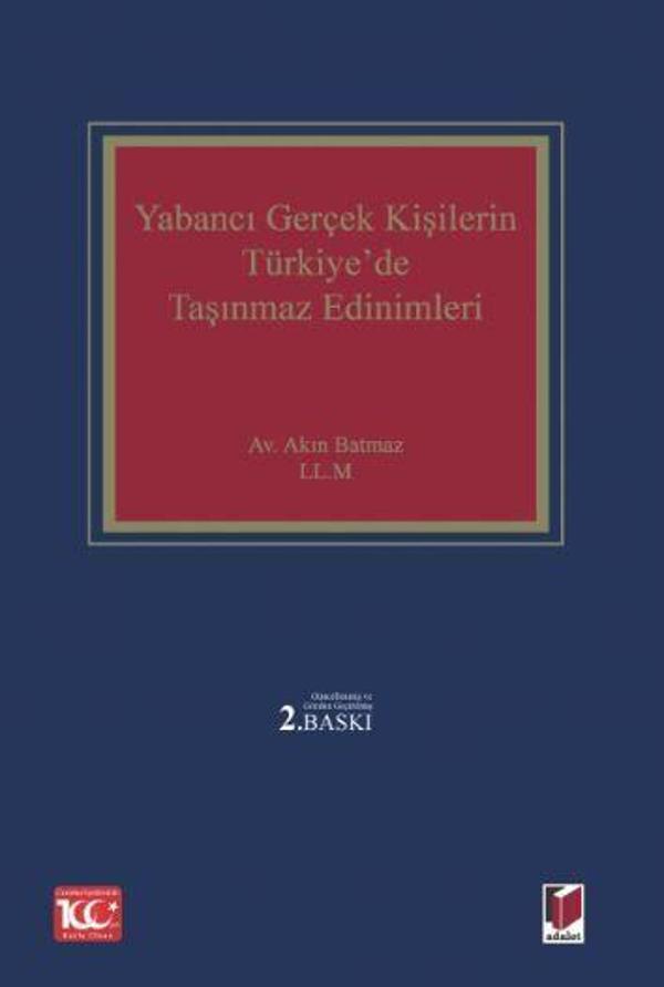 Yabancı Gerçek Kişilerin Türkiye'de Taşınmaz Edinimleri - Adalet Yayınları - Image 1