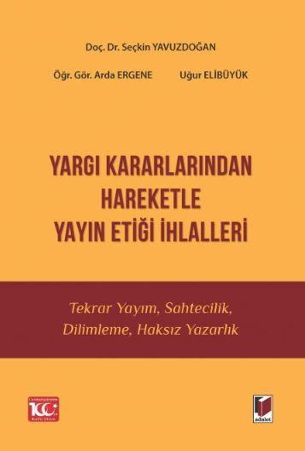 Yargı Kararlarından Hareketle Yayın Etiği İhlalleri - Adalet Yayınları - Image 1