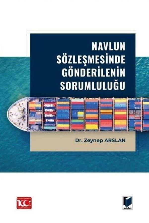 Navlun Sözleşmesinde Gönderilenin Sorumluluğu - Adalet Yayınları - Image 1